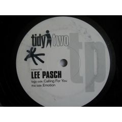 Lee Pasch - Lee Pasch - Calling For You / Emotion - Tidy Two