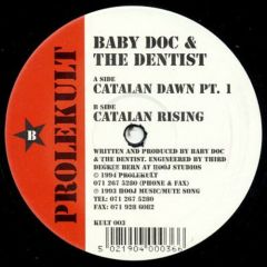 Baby Doc & The Dentist - Baby Doc & The Dentist - Catalan Dawn Pt 1 - Prolekult