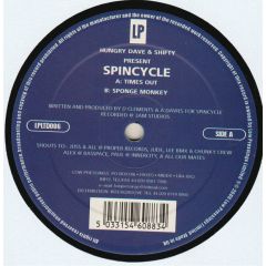 Spincycle - Spincycle - Times Out/Sponge Monkey - Low Press.Ltd
