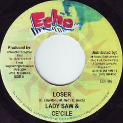Lady Saw & Ce'Cile / Nikki B - Lady Saw & Ce'Cile / Nikki B - Loser / Stop My Flow - Echo
