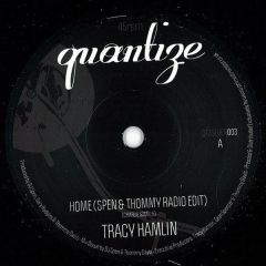Tracy Hamlin - Tracy Hamlin - Home / Bring Your Sweet Loving Back - Quantize Recordings
