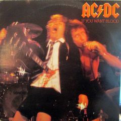 Ac/Dc - Ac/Dc - If You Want Blood You've Got It - Atlantic