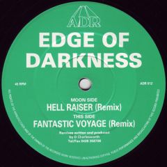 Edge Of Darkness - Edge Of Darkness - Hell Raiser (Remix) / Fantastic Voyage (Remix) - ADR