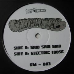 Ghetto Monkeys - Ghetto Monkeys - Said Said Said / Electric Loose - Ghetto Monkeys