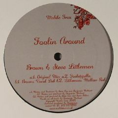 Brown & Steve Littlemen - Brown & Steve Littlemen - Fooling Around - Mobiletrax