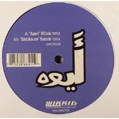 Aiwa - Aiwa - Azeri / Shbikoum (Remixes) - Wikkid Records