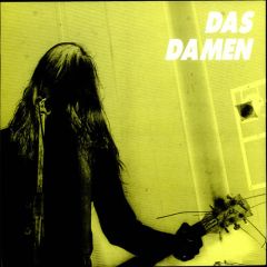 Das Damen - Das Damen - Noon Daylight - What Goes On Records