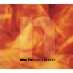Nine Inch Nails - Nine Inch Nails - Broken - Interscope Records