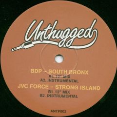 Bdp / Jvc Force - Bdp / Jvc Force - South Bronx / Strong Island - Unthugged