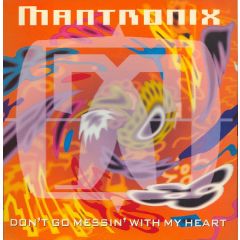 Mantronix - Mantronix - Dont Go Messin With My Heart - Capitol