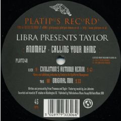 Libra Presents Taylor - Libra Presents Taylor - Anomaly - Calling Your Name - Platipus