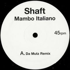 Shaft - Shaft - Mambo Italiano (UK Garage Remixes) - Wonderboy