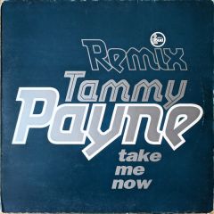 Tammy Payne - Tammy Payne - Take Me Now (Remix) - Talkin Loud