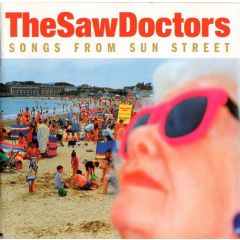 The Saw Doctors - The Saw Doctors - Songs From Sun Street - Shamtown