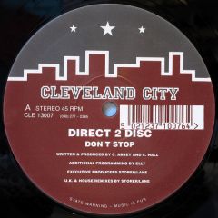 Direct 2 Disc - Direct 2 Disc - Don't Stop - Cleveland City