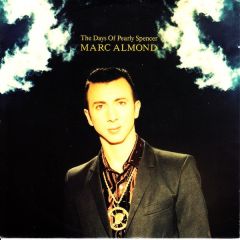 Marc Almond - Marc Almond - The Days Of Pearly Spencer - WEA