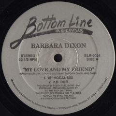 Barbara Dixon - Barbara Dixon - My Love And My Friend - Bottom Line Records