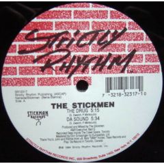 Stickmen - Stickmen - The Drug/Da Sound/Shaq's Theme - Strictly Rhythm