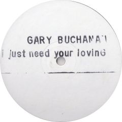 Gary Buchanan - Gary Buchanan - I Just Need Your Lovin' - Rham!
