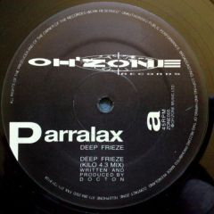 Parralax - Parralax - Deep Frieze - Oh'Zone Records
