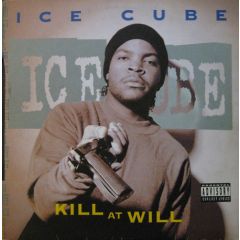 Ice Cube - Ice Cube - Kill At Will - 4th & Broadway