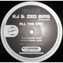 Kj & Zed Bias - Kj & Zed Bias - All The Way - Sache 001