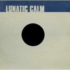 Lunatic Calm - Lunatic Calm - Roll The Dice - MCA