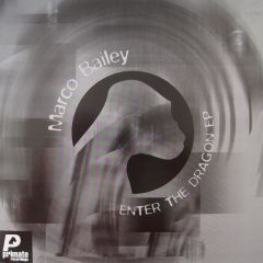 Marco Bailey - Marco Bailey - Enter The Dragon EP - Primate