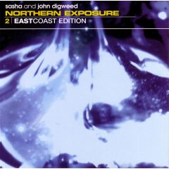 Sasha & John Digweed - Sasha & John Digweed - Northern Exposure 2 (East Coast) - Ultra