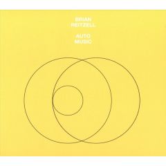 Brian Reitzell - Brian Reitzell - Auto Music - Smalltown Supersound