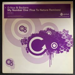 D-Nox & Beckers - D-Nox & Beckers - My Number One (True To Nature Remixes) - Sprout Music