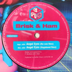 Brisk & Ham - Brisk & Ham - Angel Eyes (Recon & Vagabond Remixes) - Next Generation
