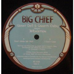 Grant Dell & Gareth Oxby - Grant Dell & Gareth Oxby - Don't Make Me Wait - Big Chief 