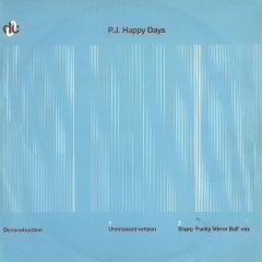 PJ - PJ - Happy Days - Deconstruction