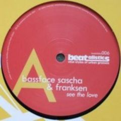 Bassface Sascha & Franksen See - Bassface Sascha & Franksen See - The Love - Beatalistics