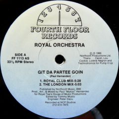 Royal Orchestra Ltd - Royal Orchestra Ltd - Git Da Partee Goin - Fourth Floor