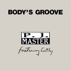  P.J. Master Featuring Cathy -  P.J. Master Featuring Cathy - Body's Groove - Dance And Waves