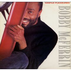 Bobby McFerrin - Bobby McFerrin - Simple Pleasures - EMI-Manhattan Records