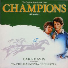 Carl Davis, Philharmonia Orchestra - Carl Davis, Philharmonia Orchestra - Champions (Original Soundtrack) - Island Visual Arts