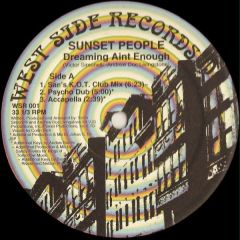 Sunset People - Sunset People - Dreaming Ain't Enough - West Side