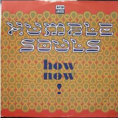 The Humble Souls - The Humble Souls - How How - Acid Jazz