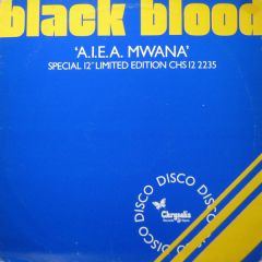 Black Blood - Black Blood - A.I.E.A. Mwana - Chrysalis