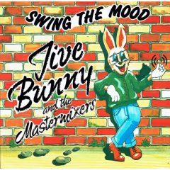 Jive Bunny And The Mastermixers - Jive Bunny And The Mastermixers - Swing The Mood - Music Factory
