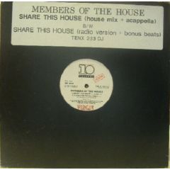 Members Of The House - Members Of The House - Share This House - TEN