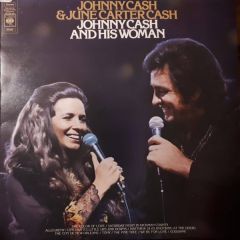 Johnny Cash & June Carter Cash - Johnny Cash & June Carter Cash - Johnny Cash And His Woman - CBS