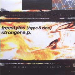 Freestyles (Hype & Zinc) - Freestyles (Hype & Zinc) - Stronger EP - True Playaz
