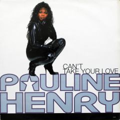 Pauline Henry - Pauline Henry - Can't Take Your Love - 	Sony Soho Square