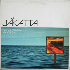 Jakatta Ft Seal - Jakatta Ft Seal - My Vision - Rulin