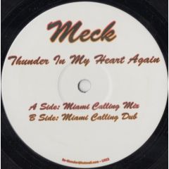 Meck - Meck - Thunder In My Heart Again - White