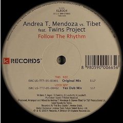 Andrea T Mendoza Vs Tibet - Andrea T Mendoza Vs Tibet - Follow The Rhythm - K Records